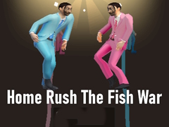 Home Rush The Fish War