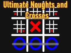 Ultimate Noughts and Crosses