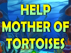 Help Mother Of Tortoises