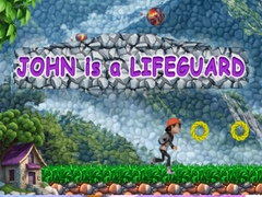 John is a lifeguard