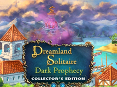 Dreamland Solitaire: Dark Prophecy Collector's Edition