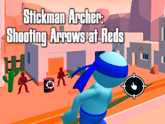 Stickman Archer: Shooting Arrows at Reds