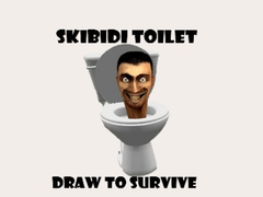 Skibidi Toilet Draw To Survive