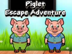 Piglet Escape Adventure