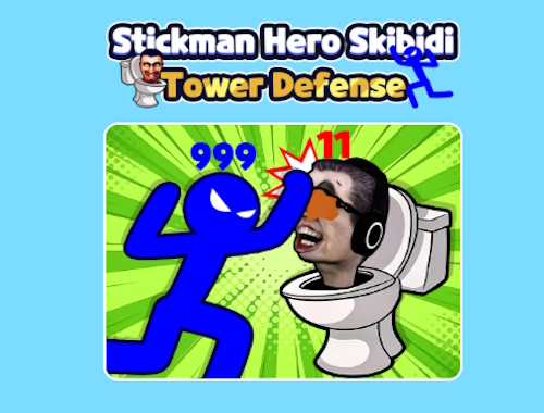 スティックマンヒーローのスキビディタワーディフェンス .