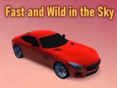 Fast and Wild in the Sky