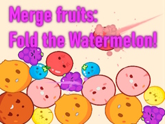 Merge fruits: Fold the Watermelon!