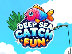 Deep Sea Catch Fun