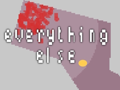 Everything Else