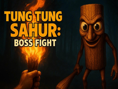 Tung Tung Sahur Boss Fight