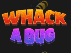 Whack A Bug