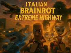 Italian Brainrot Extreme Highway