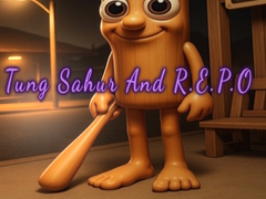 Tung Sahur And R E P O