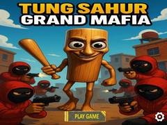 Tung Sahur Grand Mafia