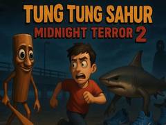 Tung Tung Sahur Midnight Terror 2
