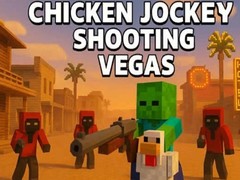 Chicken Jockey Shooting Vegas