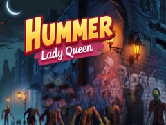 Hummer Lady Queen