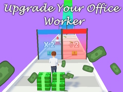 Upgrade Your Office Worker