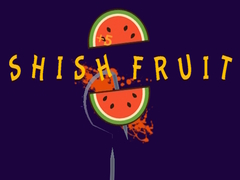 Shish Fruit