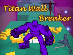 Titan Wall Breaker