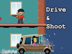 Drive & Shoot