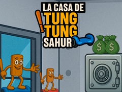 La Casa de Tung Tung Sahur