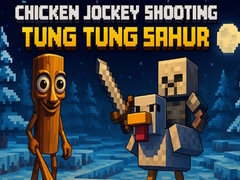 Chicken Jockey Shooting Tung Tung Sahur