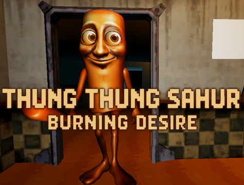 Thung Thung Sahur Burning欲望 .