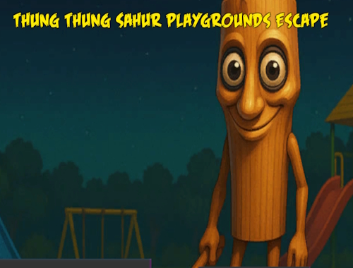 Thung Thung Sahurの遊び場は逃げます .