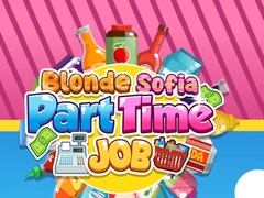 Blonde Sofia: Part Time Job