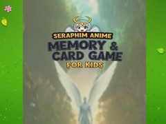 Seraphim Anime Memory & Card Game for Kids