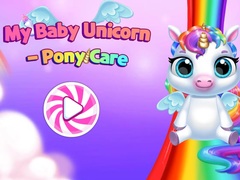 My Baby Unicorn  Pony Care