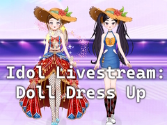 Idol Livestream: Doll Dress Up