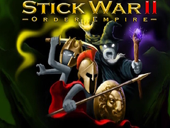 Stick War II order empire