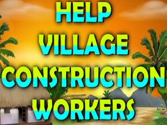 Help Village Construction Workers