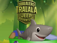 Tralalero Tralala Jeep Adventure