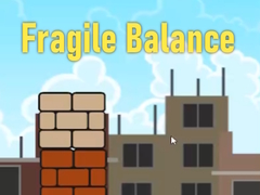 Fragile Balance