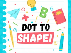 Dot To Shape!