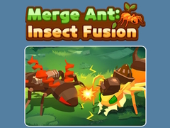 Merge Ant Insect Fusion