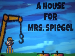 A House for Mrs. Spiegel