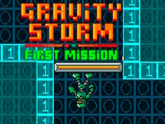 Gravity Storm First Mission