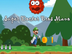 Super Doctor Bros Mano