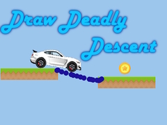 Draw Deadly Descent