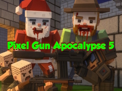 Pixel Gun Apocalypse 5