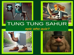 Tung Tung Sahur Epic Who Quiz