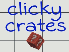 Clicky Crates
