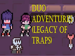 Duo Adventures (Legacy of Traps)