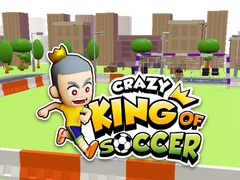 Crazy King Of Soccer