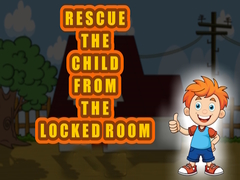 Rescue the Child from the Locked Room