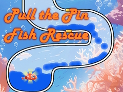 Pull the Pin Fish Rescue